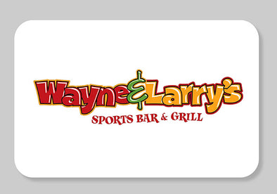 Wayne & Larry's Sports Bar & Grill $25 Gift Card